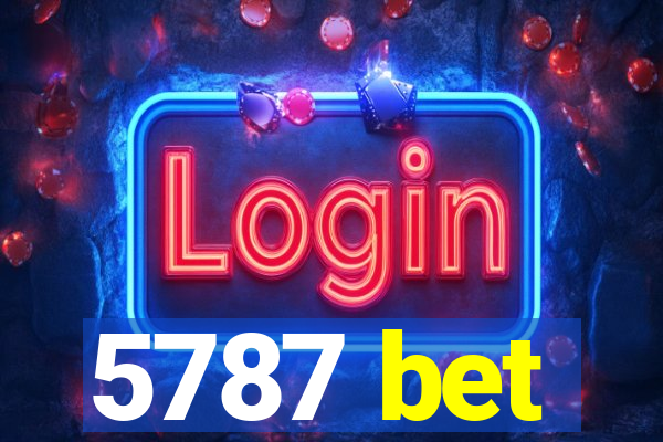 5787 bet